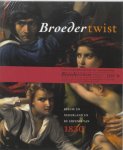 Peter Rietbergen, Tom Verschaffel - Broedertwist België en Nederland en de erfenis van 1830