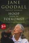 Jane, Goodall, Phillip Berman Uta Anderson - Hoop Voor De Toekomst Jane, Goodall, Phillip Berman Uta Anderson - Hoop Voor De Toekomst