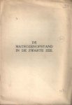 Matouchenko, A. - De Matrozenopstand in de Zwarte Zee. Verhaal der gebeurtenissen aan boord van het Russische Oorlogschip Knjas Potemkin. Vertaald door W.H. Vliegen