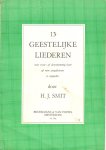Smit H.J. - Geestelijke liederen 13 voor 2 of 3stemmig koor