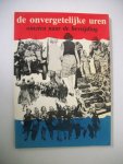 diversen - De onvergetelijke uren: omzien naar de bevrijding