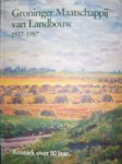 Stroink. Mr.A.F. - Groninger  Maatschappij van Landbouw, 1937-1987