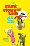 Jelmer Jepsen, Wilbert van der Steen - Stuntvlogger Sam 3 - Stuntvlogger Sam en de strijd om de award