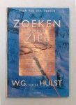 Daan van der Kaaden - Zoeken naar de ziel Leven en werk van W.G. van de Hulst
