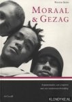 Reith, Wouter - Moraal & Gezag. Argumentaties van jongeren met een ondertoezichtstelling