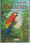 Uys, Errol Lincoln - Het groene paradijs