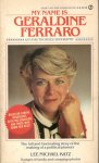Katz, Lee Michael - My name is Geraldine Ferraro  /  an unauthorized biography
