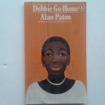 Paton, Alan - Debbie Go Home Paton, Alan - Debbie Go Home