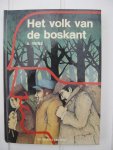Ivens, A. - Het volk van de boskant. De vreemdeling van het Moerhof.
