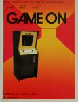 Lucien King - Game On the history and culture of videogames