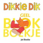 Jet Boeke - Dikkie Dik - Geel blokboekje