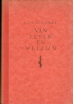 Sleeswijk, J.G. Prof. Dr. - Van leven en welzijn. Een verzameling populair-medische verhandelingen