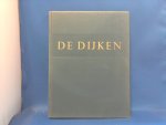 DENDERMONDE MAX/DIBBITS IR. H. - De Dijken 2e druk 1956