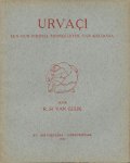 GULIK, R.H. van - Urvaçi - een oud-indisch tooneelstuk van Kalidasa - uit den oorspronkelijken text vertaald, en van een inleiding voorzien door R.H. van Gulik. GULIK, R.H. van - Urvaçi - een oud-indisch tooneelstuk van Kalidasa - uit den oorspronkelijken text vertaald, en van een inleiding voorzien door R.H. van Gulik.