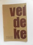 Bruin, M. de; e.a. - Veldeke  Tijdschrift voor Limburgse volkscultuur. Vereniging tot de bevordering der instandhouding Limburgse dialecten 44e jaargang no.243 juli 1969