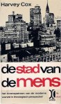 COX Harvey - De stad van de mens - Het levenspatroon van de geseculariseerde wereld in theologisch perspectief.