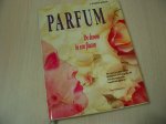 Jellinek, J. Stephan - Parfum - De droom in een flacon
