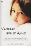 Alice Jamieson, Clifford Thurlow - Vandaag ben ik Alice
