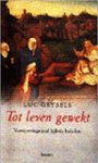 Luc Geysels - Tot leven gewekt Verrijzenisgeloof bijbels beleden
