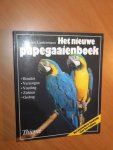 Lantermann, Werner - Het nieuwe papegaaienboek. Houden, verzorgen, voeding, ziekten, gedrag : bijzondere aandacht voor de fok van papegaaien