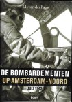 Pauw, J.l. Van Der - De bombardementen op Amsterdam-Noord in juli 1943