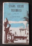Miller, N. S. - Lagos Steam tramway 1902-1933