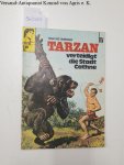 Burroughs, Edgar Rice: - Tarzan: Heft 86: Tarzan verteidigt die Stadt Cathne:
