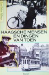 Dalen Gilhuys, Lex - Haagsche mensen en dingen v. toen / druk 1 Dalen Gilhuys, Lex - Haagsche mensen en dingen v. toen / druk 1