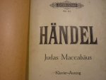 Handel; Georg Friedrich (1685-1759) - Judas Maccabäus HWV 63 (1747) Oratorium in 3 Teilen für 8 Solostimmen, Chor und Orchester - Piano-uittreksel
