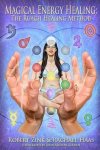 Zink, Robert; Haas, Rachael - Magical Energy Healing - The Ruach Healing Method.