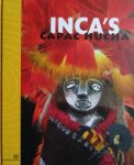 Bock, Edward K. de. / Frank M. Meddens, Frank./  R. Tom Zuidema - Inca's / capac hucha.