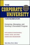 Mark D. Allen - The Corporate University Handbook