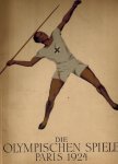 Wagner, Julius und Guido Eichenberger (Hrsg.) - Die Olympischen Spiele Paris 1924 -Erinnerungswerk unter dem Patronat des Schweizerischen Olympischen Komitees