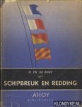 Booy, H.Th. De - Schipbreuk en redding