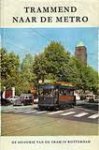 h.j.a.duparc - trammend naar de metro