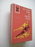 Wendt, Herbert / Vrijman, J., bewerking - Op zoek naar de eerste mens (Ik zocht Adam)