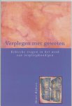Henri Rĳksen - Verplegen Met Geweten