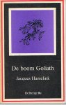 Hamelink, Jacques - De boom Goliath. Verhalen