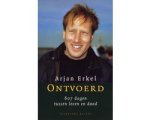 Arjan Erkel - Ontvoerd Arjan Erkel - Ontvoerd