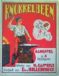 Hullebroeck, Emiel: - Knokkelbeen. Zangspel in 3 bedrijven. Libretto van H Caspeele. [daraus:] Swastika