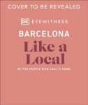 Harri Davies, Teresa Maria Gottein Martinez, Thomas William Lampon-Masters, Sofia Robledo - Barcelona Like a Local By the People Who Call It Home