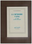Finkielkraut, Alain - La mémoire vaine. Du crime contre l'humanité