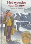 Theo van de Wetering - Het wonder van Grauw