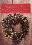 Lawless, Julia - HEAVEN SCENT - The Aromatic Christmas Book
