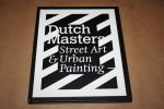 van Rhoon & van Gaalen - Dutch Masters -- Streetart & Urban Painting