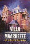 Graaff, Bob. de Wiebes, Cees. - Villa Maarheeze. De geschiedenis van de Inlichtingendienst Buitenland. Graaff, Bob. de Wiebes, Cees. - Villa Maarheeze. De geschiedenis van de Inlichtingendienst Buitenland.