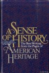 Dobell, Byron - A Sense of History. The Best Writing from American Heritage