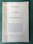 Brunner, Emil - De Kerk en de Ordening; rede uitgesproken op 30 augustus 1948 in Amsterdam op het Congres van de Wereldraad van Kerken