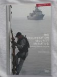 Valencia, Mark J. - The proliferation security initiative: Making Waves in Asia