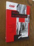 Westert, J. - Arbeid en sociale relaties. Sociaal maatschappelijke bezinning ter gelegenheid van het 45-jarig jubileum van het GMV